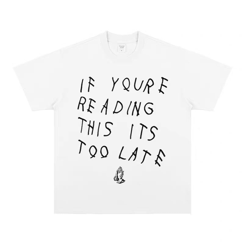 Drake - If You’re Reading This It’s Already Too Late T-shirt
