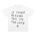 Drake - If You’re Reading This It’s Already Too Late T-shirt